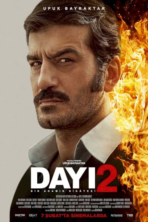 Dayı: Bir Adamın Hikâyesi 2 - Movie Poster Dayı: Bir Adamın Hikâyesi 2 - Movie Poster