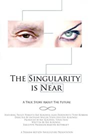 The Singularity Is Near - Movie Poster The Singularity Is Near - Movie Poster