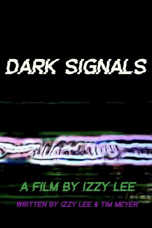 Dark Signals - Movie Poster