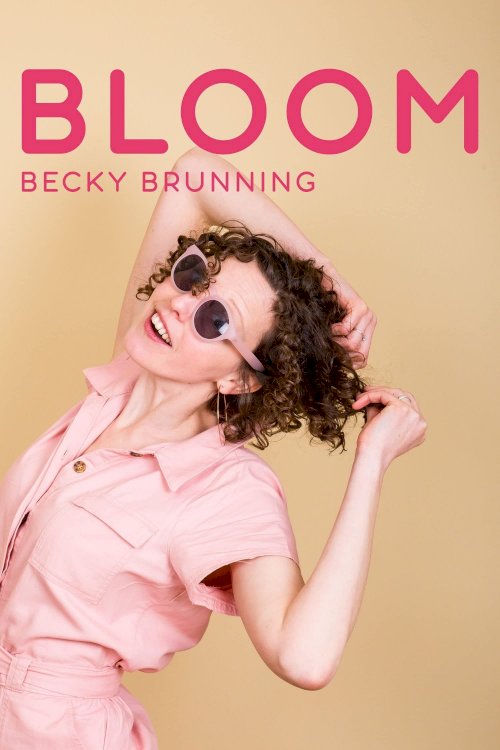 Becky Brunning: Bloom - Movie Poster Becky Brunning: Bloom - Movie Poster