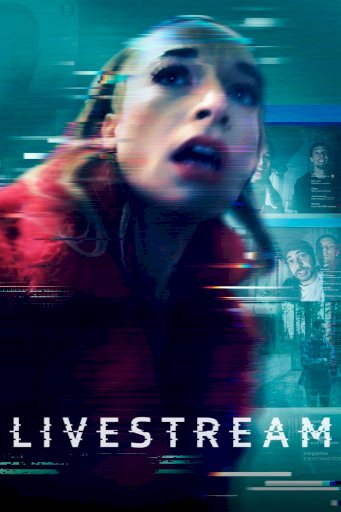 Livestream - Movie Poster Livestream - Movie Poster
