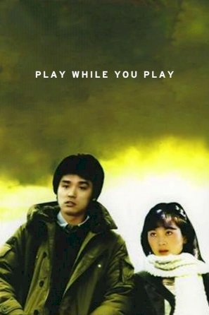 Play While You Play - Movie Poster Play While You Play - Movie Poster
