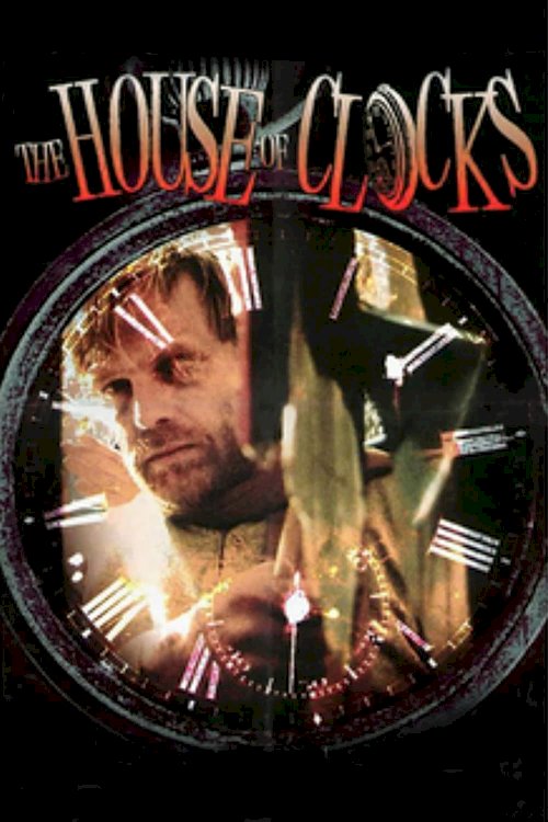 The House of Clocks - Movie Poster