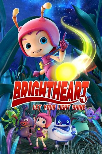 Brightheart: Let Your Light Shine - Movie Poster Brightheart: Let Your Light Shine - Movie Poster