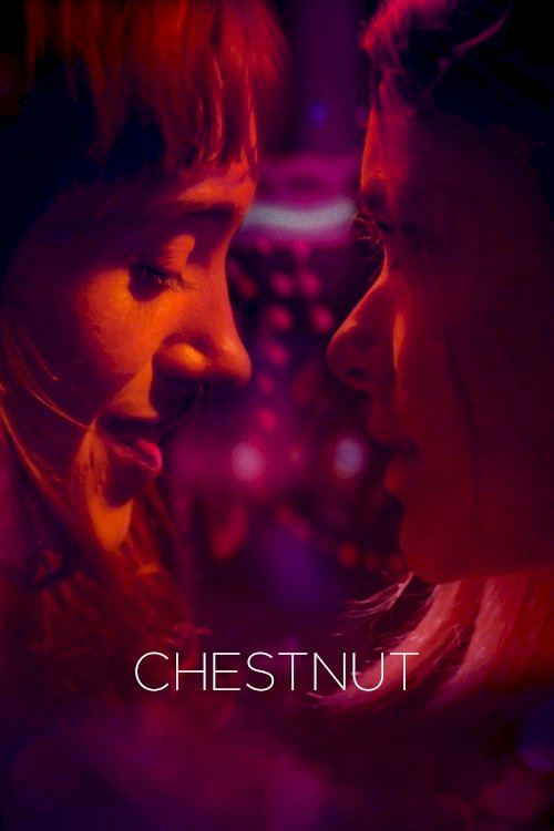 Chestnut - Movie Poster Chestnut - Movie Poster