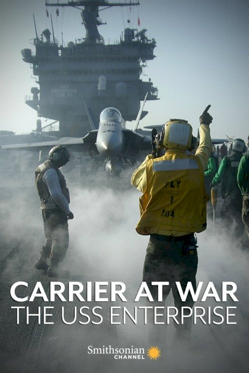 Carrier at War: The USS Enterprise - Movie Poster
