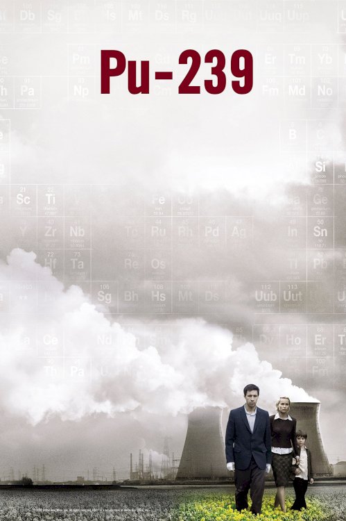 Pu-239 - Movie Poster Pu-239 - Movie Poster