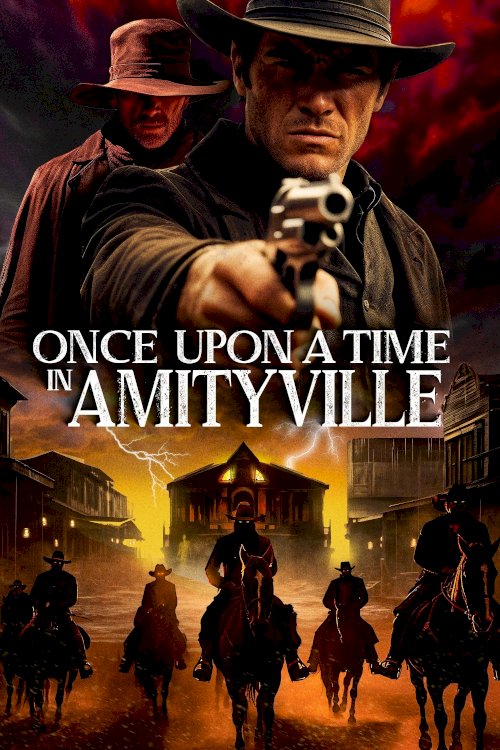 Once Upon a Time in Amityville - Movie Poster Once Upon a Time in Amityville - Movie Poster