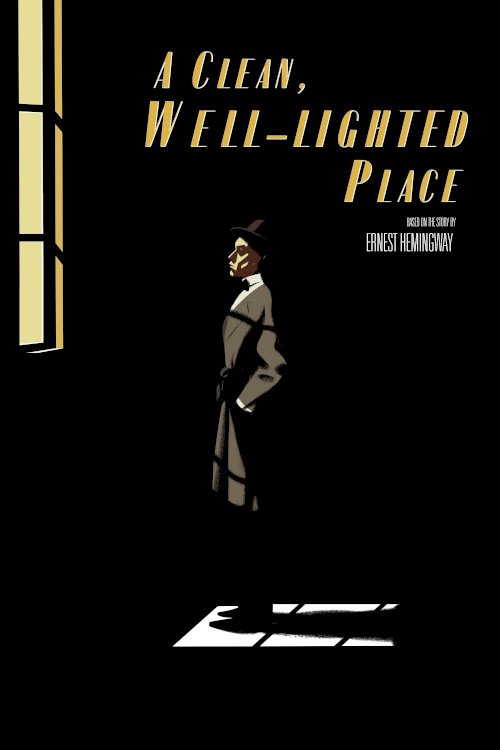 A Clean, Well-Lighted Place - Movie Poster A Clean, Well-Lighted Place - Movie Poster