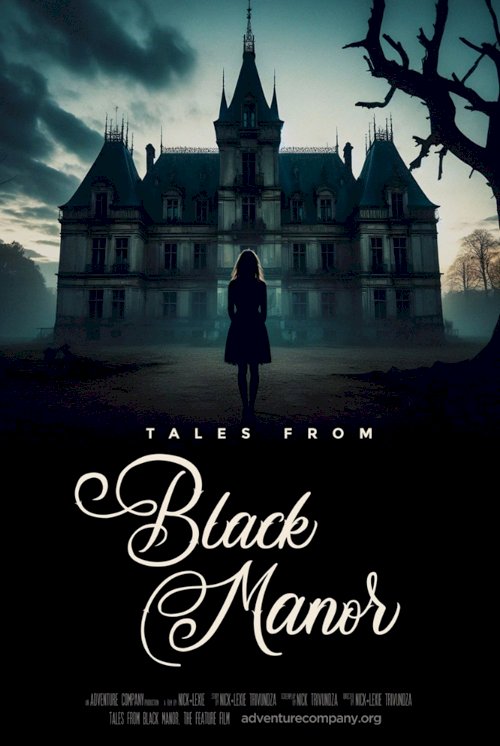 Tales from Black Manor - Movie Poster Tales from Black Manor - Movie Poster