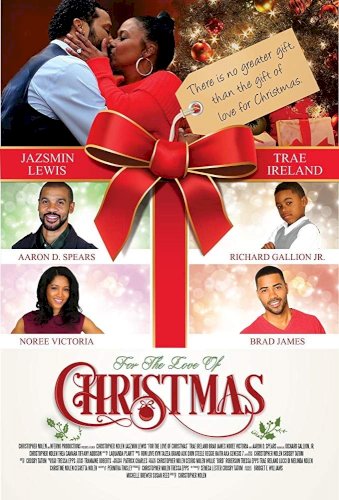 For the Love of Christmas - Movie Poster For the Love of Christmas - Movie Poster