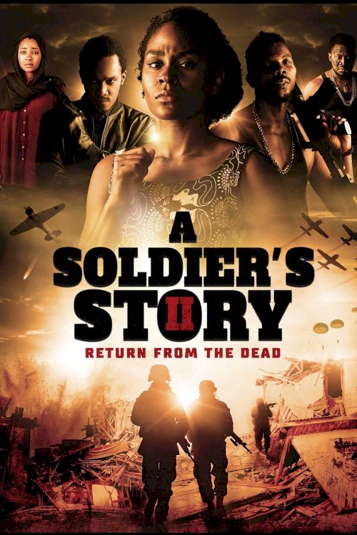 A Soldier's Story 2: Return from the Dead - Movie Poster A Soldier's Story 2: Return from the Dead - Movie Poster