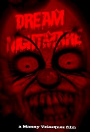 Dream Nightmare - Movie Poster Dream Nightmare - Movie Poster