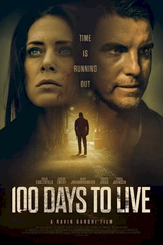 100 Days to Live - Movie Poster 100 Days to Live - Movie Poster