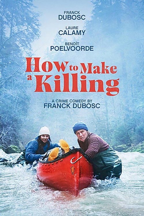 How to Make a Killing - Movie Poster How to Make a Killing - Movie Poster