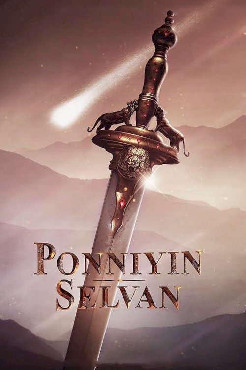 Ponniyin Selvan: Part I - Movie Poster Ponniyin Selvan: Part I - Movie Poster