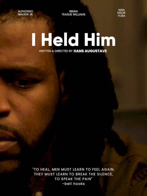 I Held Him - Movie Poster
