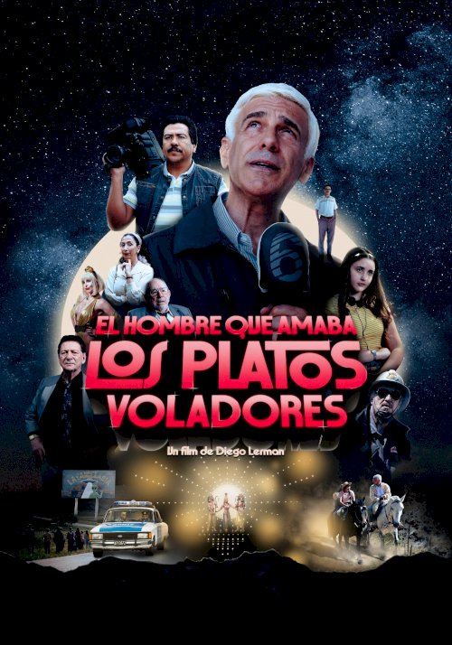 The Man Who Loved UFOs - Movie Poster The Man Who Loved UFOs - Movie Poster
