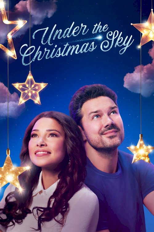 Under the Christmas Sky - Movie Poster Under the Christmas Sky - Movie Poster