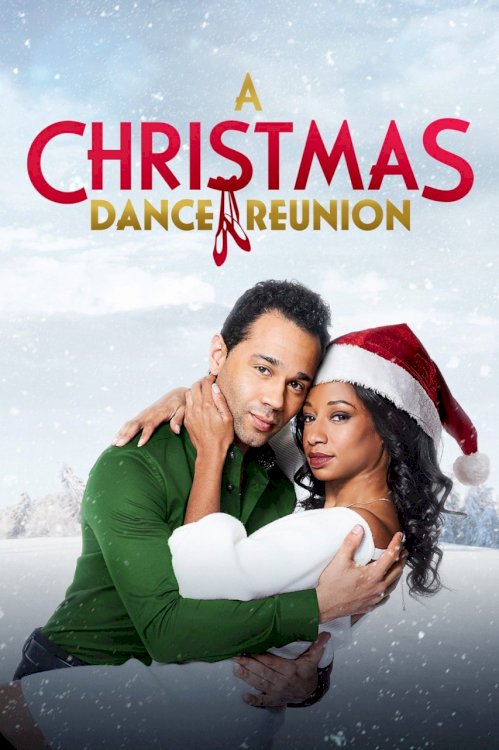A Christmas Dance Reunion - Movie Poster A Christmas Dance Reunion - Movie Poster