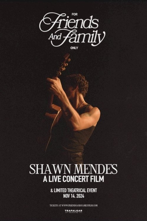 Shawn Mendes: For Friends and Family Only – A Live Concert Film - Movie Poster Shawn Mendes: For Friends and Family Only – A Live Concert Film - Movie Poster