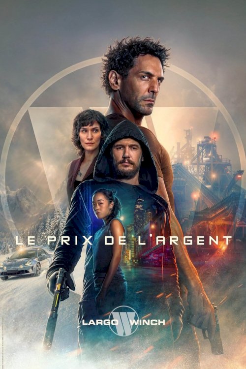 The Price of Money: A Largo Winch Adventure - Movie Poster The Price of Money: A Largo Winch Adventure - Movie Poster
