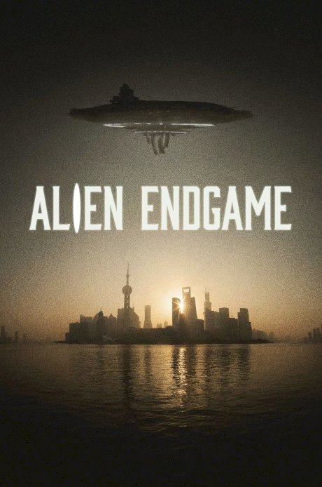 Alien Endgame - Movie Poster Alien Endgame - Movie Poster