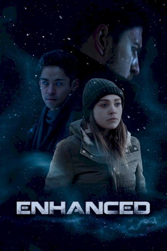 Enhanced - Movie Poster Enhanced - Movie Poster