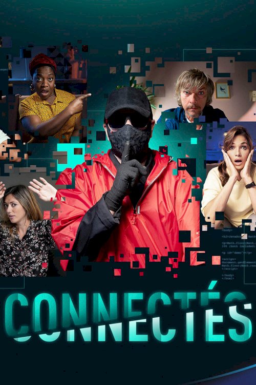 Connectés - Movie Poster Connectés - Movie Poster