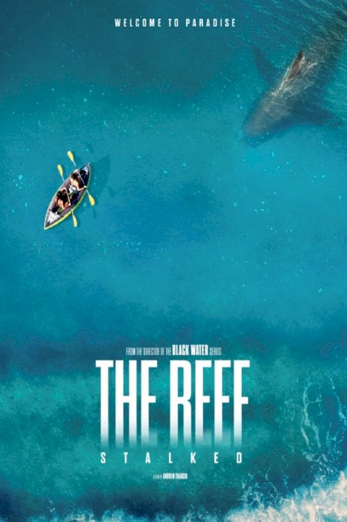 The Reef: Stalked - Movie Poster The Reef: Stalked - Movie Poster
