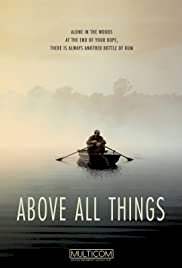Above All Things - Movie Poster Above All Things - Movie Poster