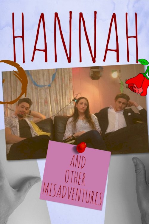 Hannah: And Other Misadventures - Movie Poster Hannah: And Other Misadventures - Movie Poster