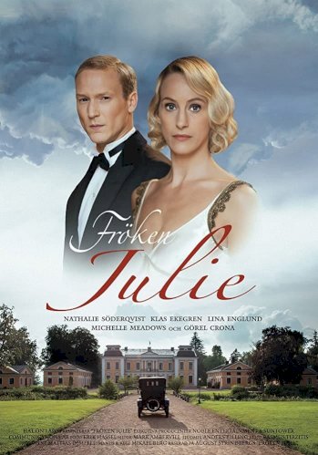 Miss Julie - Movie Poster Miss Julie - Movie Poster