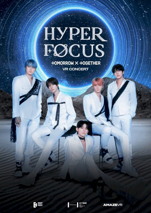 HYPERFOCUS : TOMORROW X TOGETHER VR CONCERT - Movie Poster HYPERFOCUS : TOMORROW X TOGETHER VR CONCERT - Movie Poster