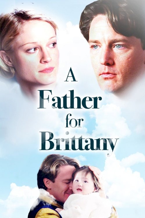 A Father for Brittany - Movie Poster A Father for Brittany - Movie Poster