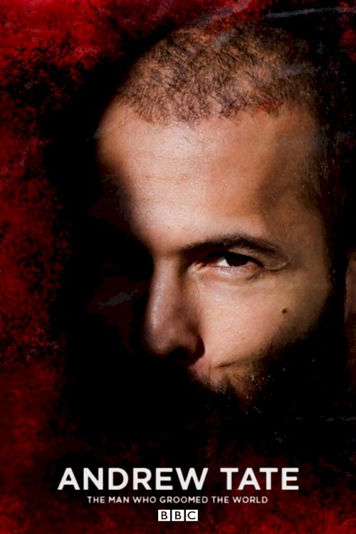 Andrew Tate: The Man Who Groomed the World? - Movie Poster Andrew Tate: The Man Who Groomed the World? - Movie Poster