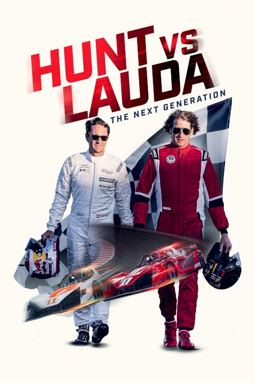 Hunt vs Lauda: The Next Generation - Movie Poster Hunt vs Lauda: The Next Generation - Movie Poster