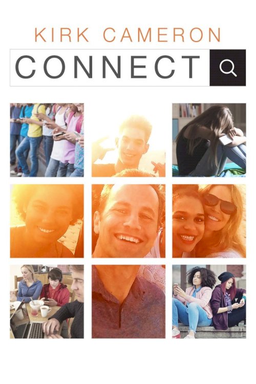 Kirk Cameron: Connect - Movie Poster Kirk Cameron: Connect - Movie Poster