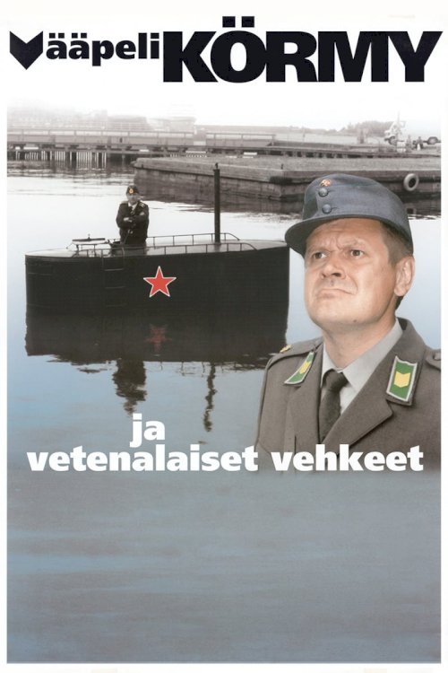 Sergeant Körmy and the Underwater Vehicles - Movie Poster Sergeant Körmy and the Underwater Vehicles - Movie Poster