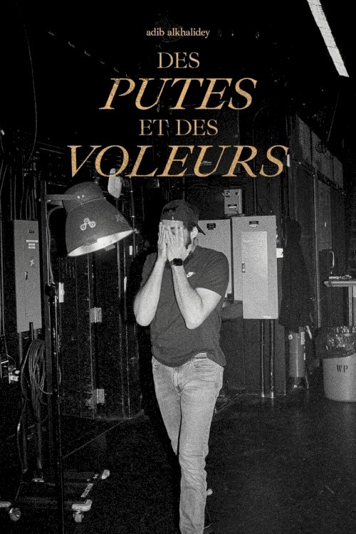 Des putes et des voleurs - Movie Poster Des putes et des voleurs - Movie Poster