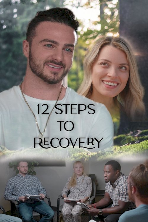 12 Steps to Recovery - Movie Poster 12 Steps to Recovery - Movie Poster