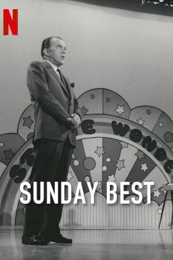 Sunday Best: The Untold Story of Ed Sullivan - Movie Poster Sunday Best: The Untold Story of Ed Sullivan - Movie Poster