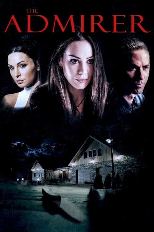 The Admirer - Movie Poster The Admirer - Movie Poster