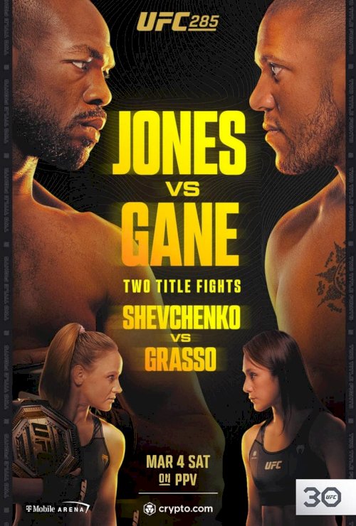 UFC 285: Jones vs. Gane - Movie Poster UFC 285: Jones vs. Gane - Movie Poster