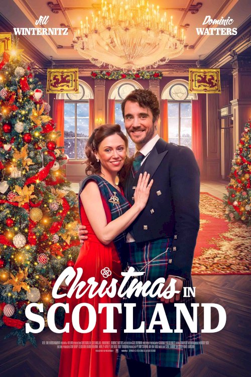 Christmas in Scotland - Movie Poster Christmas in Scotland - Movie Poster