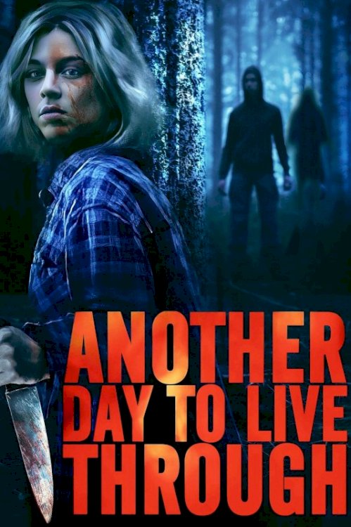 Another Day to Live Through - Movie Poster Another Day to Live Through - Movie Poster