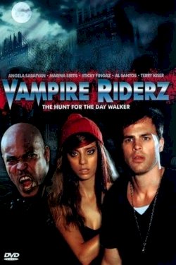 Vampire Riderz - Movie Poster Vampire Riderz - Movie Poster