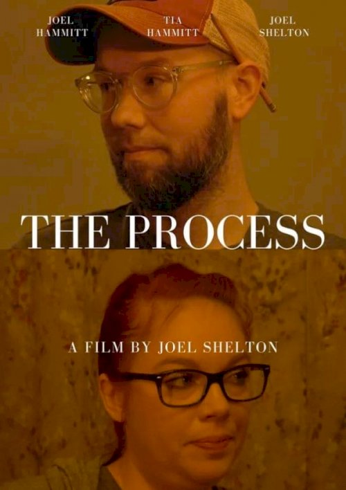 The Process - Movie Poster The Process - Movie Poster