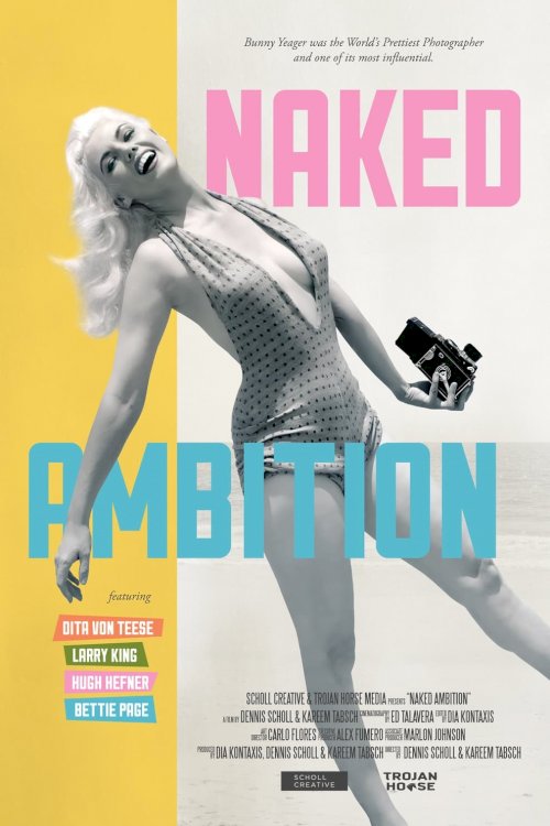 Naked Ambition: Bunny Yeager - Movie Poster Naked Ambition: Bunny Yeager - Movie Poster