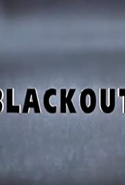 Blackout - Movie Poster Blackout - Movie Poster